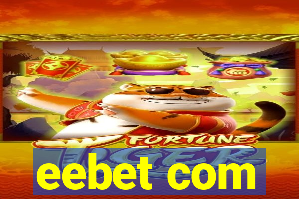 eebet com